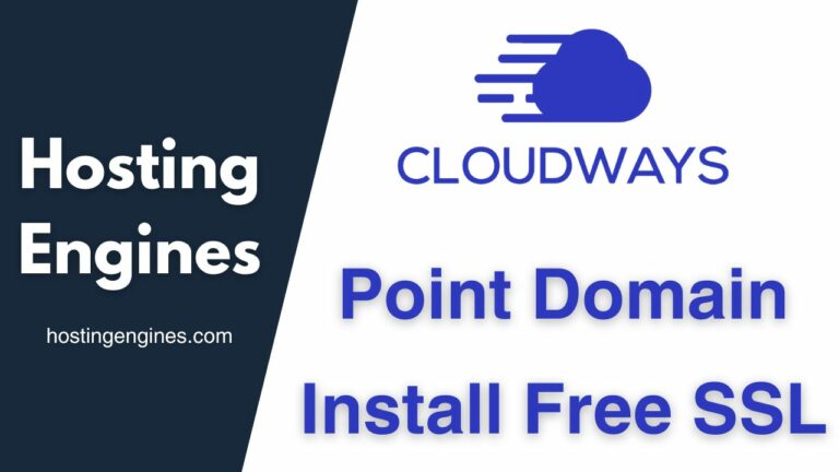 Point Domain Name and Instll Free SSL Certifictae To Cloudways Website