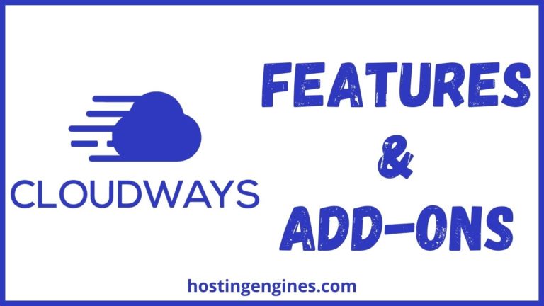 Cloudways Features & Add-Ons