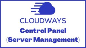 Cloudways Server Management