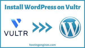 Install WordPress on Vultr