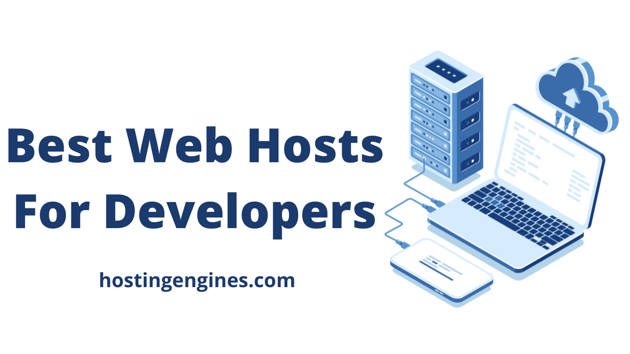 8 Best Web Hosting Services For Developers in 2023
