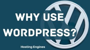 Why Use WordPress