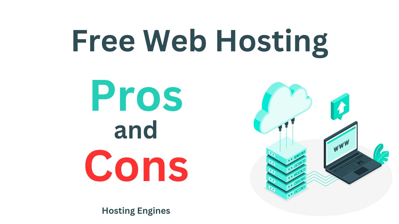 Free Web Hosting Pros and Cons