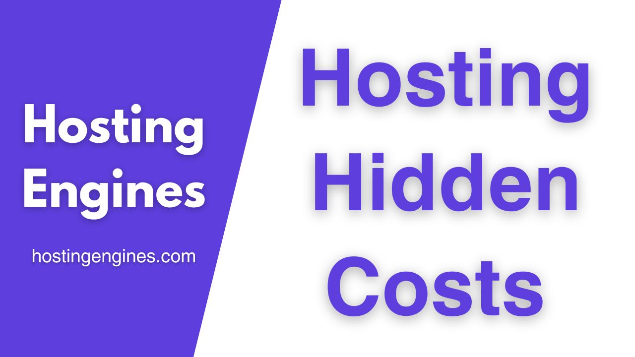 Hidden Costs of Website Hosting