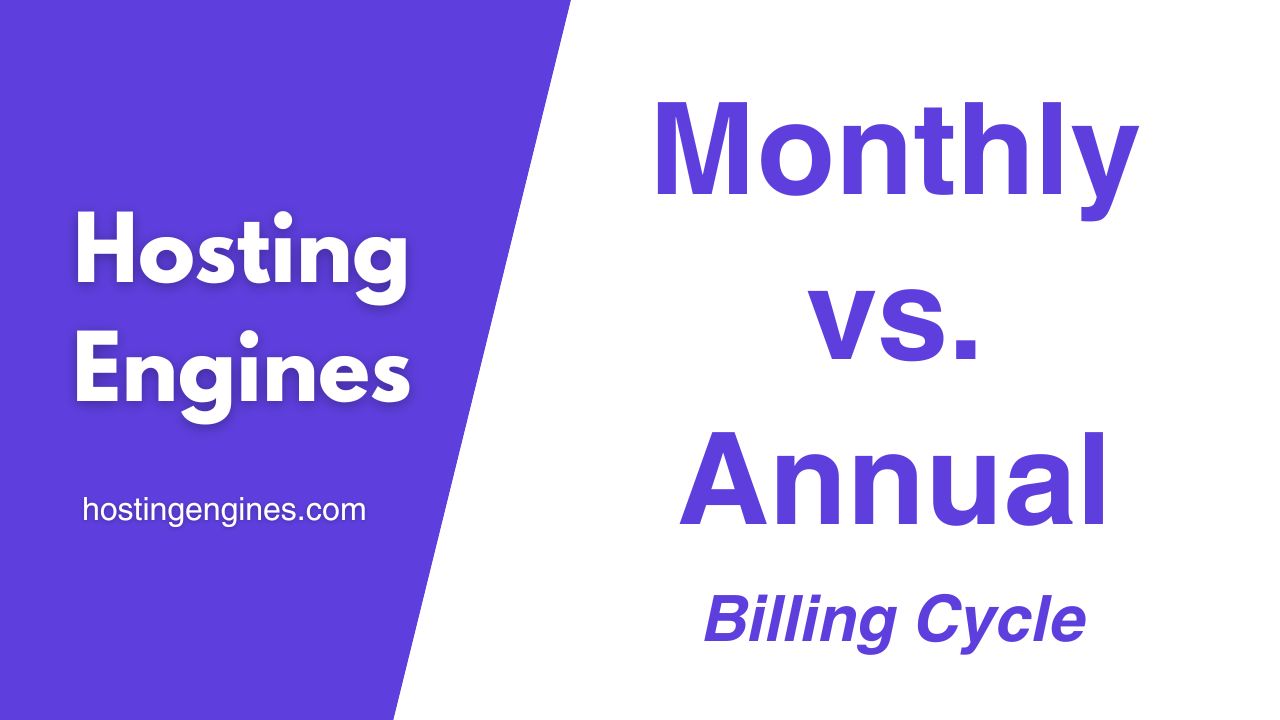 Monthly vs. Annual Web Hosting Subscription
