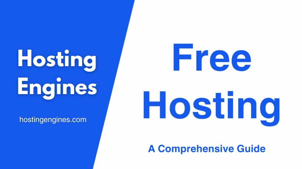 What Is Free Web Hosting A Comprehensive Guide Hostingengines What Is Free Web Hosting A Comprehensive Guide Hostingengines