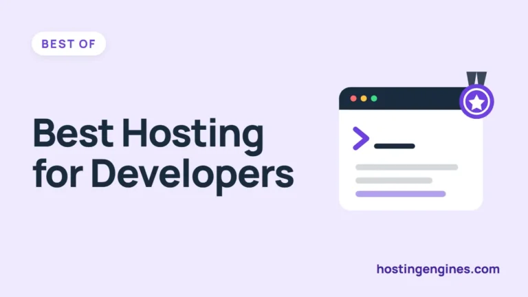 8 Best Web Hosting Services For Developers in 2026