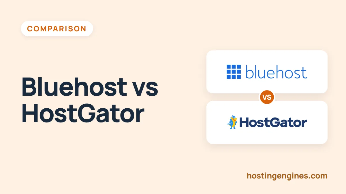 Bluehost vs. HostGator (2026): The Ultimate Comparison