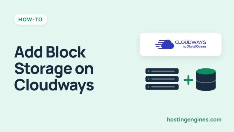 How to Attach Block Storage to Cloudways Server In 3 Steps