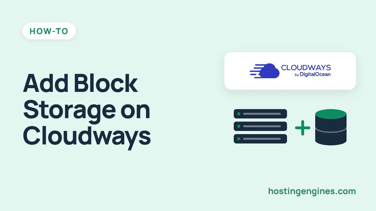 How to Attach Block Storage to Cloudways Server In 3 Steps