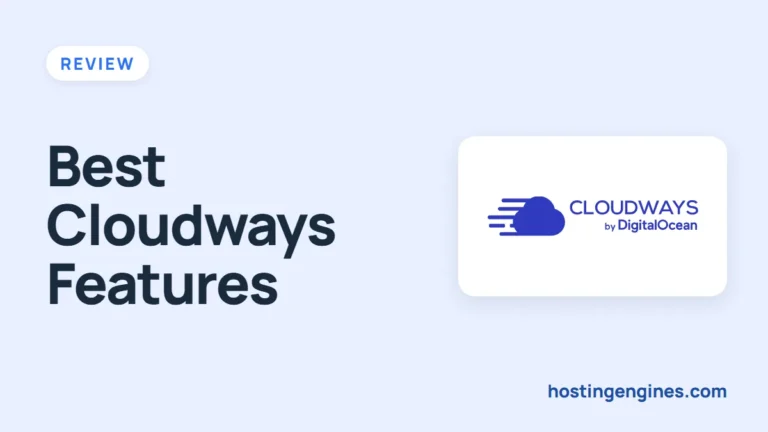 25 Best Cloudways Features And Add-Ons Every Cloudways User Should Know