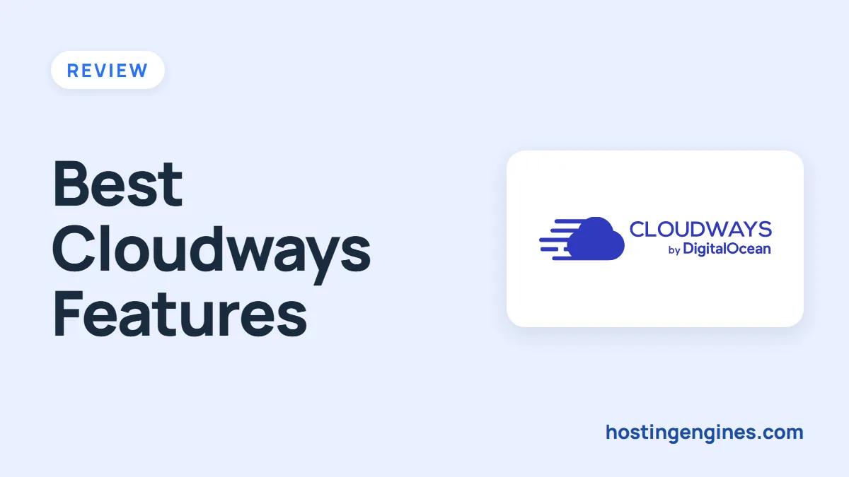 25 Best Cloudways Features And Add-Ons Every Cloudways User Should Know