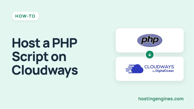 How to Host and Install PHP Script on Cloudways (2026)