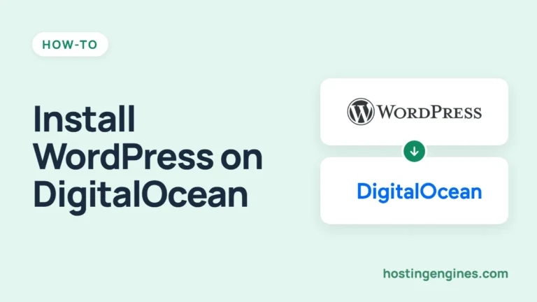 How To Install WordPress On a DigitalOcean Droplet Step By Step