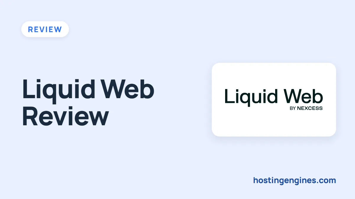 Liquid Web Review 2026: Plans, Prices and Support