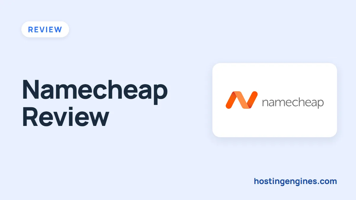 Namecheap Hosting Review (2026): Prices, Free Trial and the Fine Print