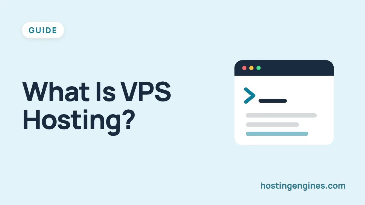 What is VPS Hosting? Virtual Private Server Explained
