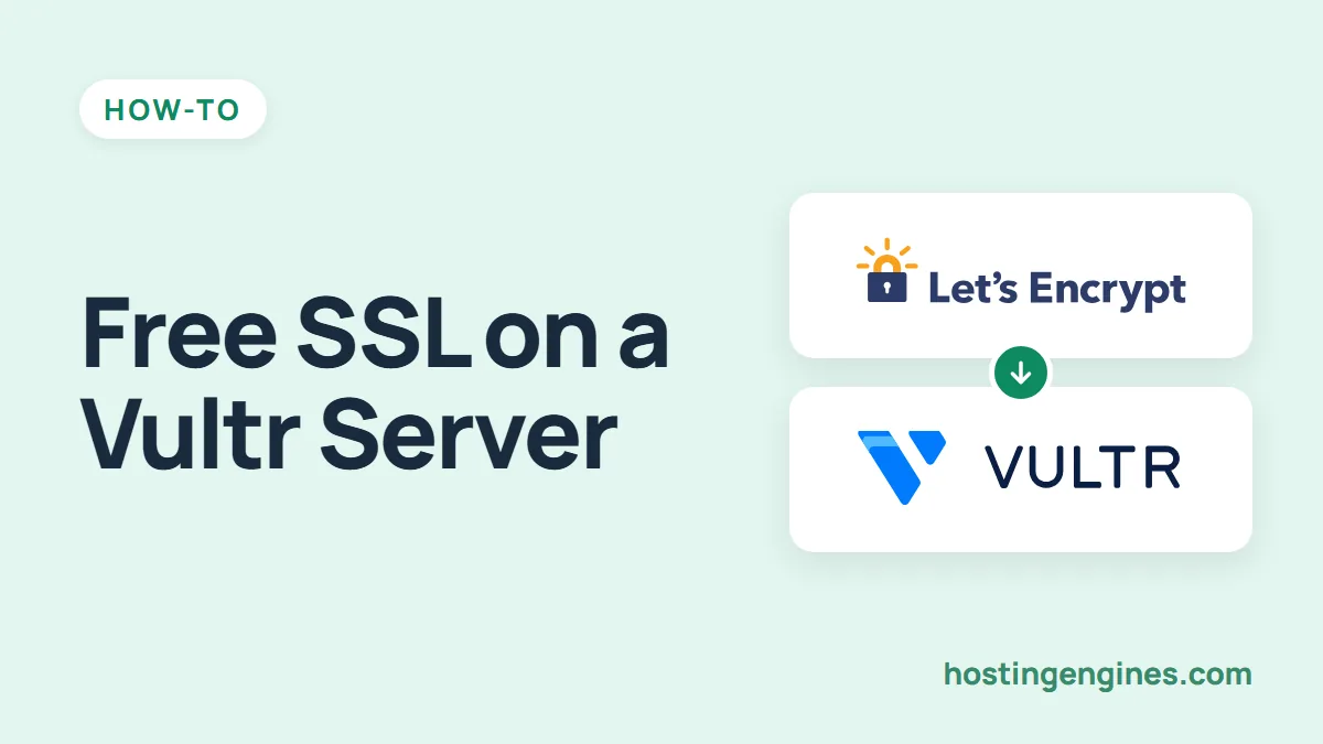 How to Install a Free Let’s Encrypt SSL Certificate on a Vultr Server