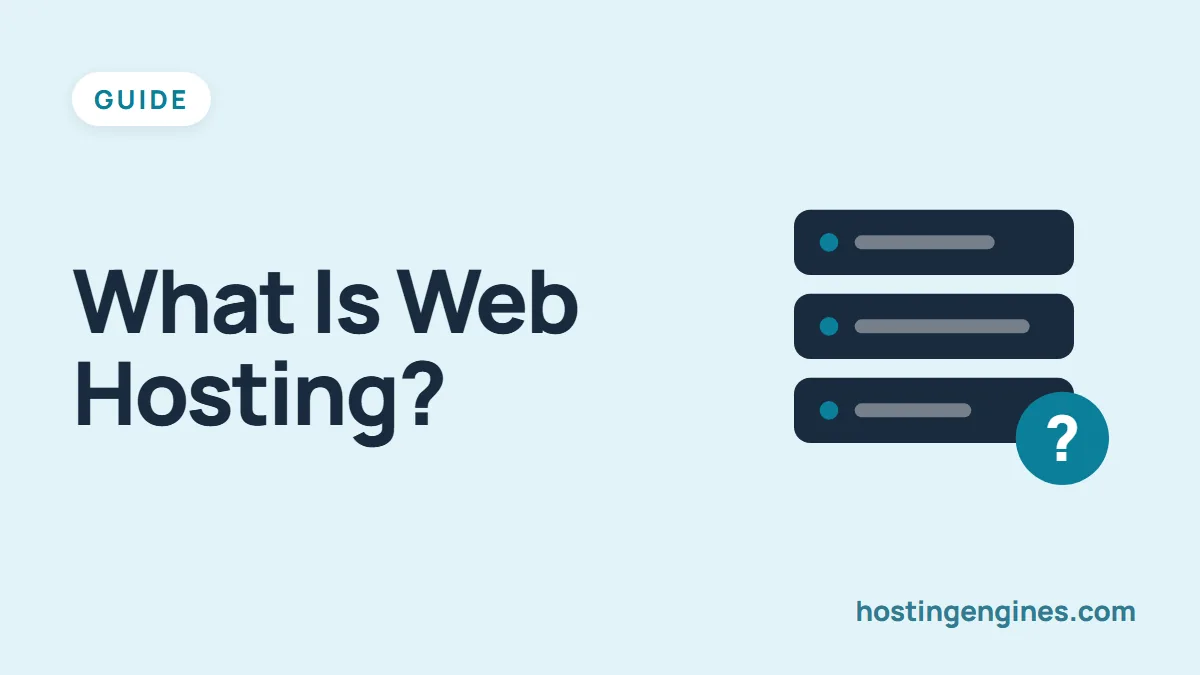 What Is Web Hosting? Beginner’s Guide