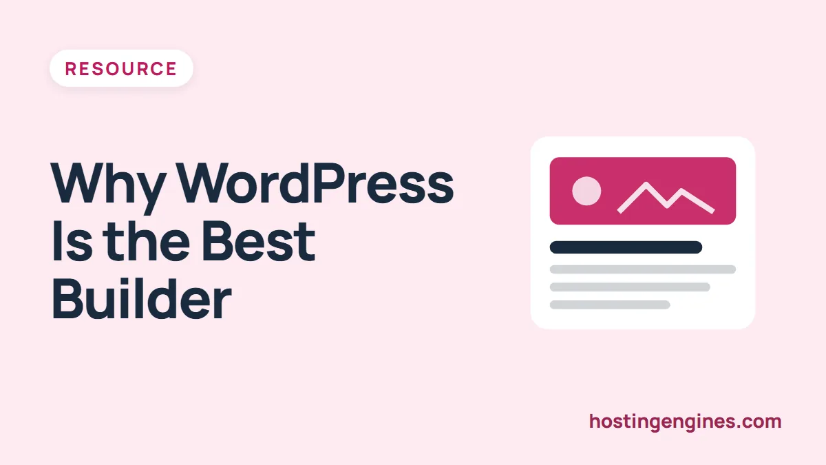 12 Reasons Why WordPress Is the Best Website Builder